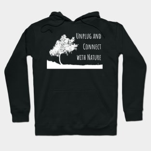 Earth Day - Unplug and connect with nature Hoodie